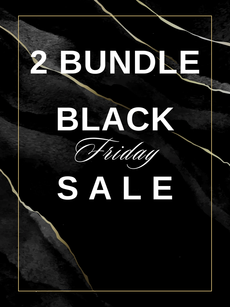 BLACK FRIDAY 2 BUNDLE DEAL